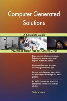 Paperback Computer Generated Solutions A Complete Guide Book