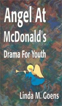 Paperback Angel at McDonald's: Advent Drama for Youth Book