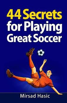 Paperback 44 Secrets for Playing Great Soccer Book