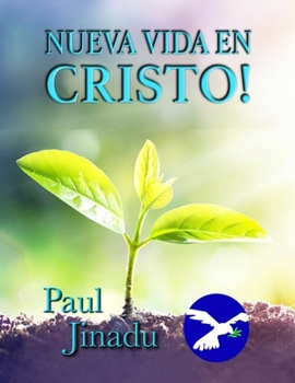 Paperback Nueva Vida en Cristo: Treinta Lecciones Bíblicas Fundamentales [Spanish] Book