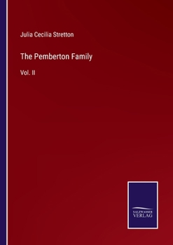 The Pemberton Family: Vol. II