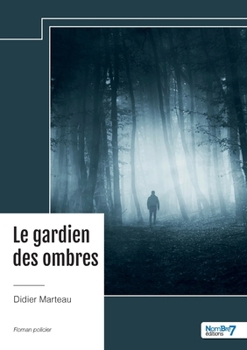 Paperback Le gardien des ombres [French] Book