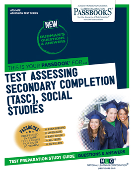 Paperback Test Assessing Secondary Completion (Tasc), Social Studies (Ats-147e): Passbooks Study Guide Book