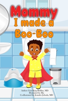 Paperback Mommy! I Made a Boo-Boo Book