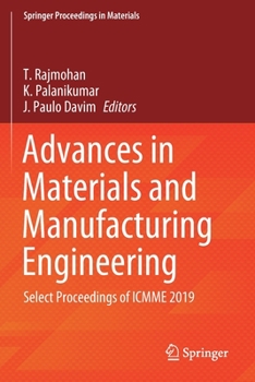 Paperback Advances in Materials and Manufacturing Engineering: Select Proceedings of Icmme 2019 Book