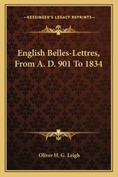 Paperback English Belles-Lettres, From A. D. 901 To 1834 Book