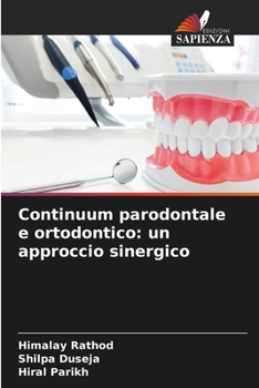 Paperback Continuum parodontale e ortodontico: un approccio sinergico [Italian] Book