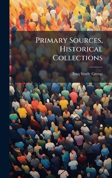 Hardcover Primary Sources, Historical Collections Book