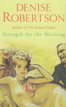 Strength for the Morning (Belgate Trilogy, #2) - Book #2 of the Belgate Trilogy