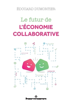 Paperback Le futur de l'économie collaborative Book