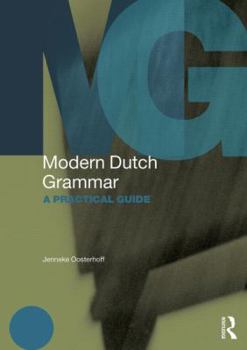 Paperback Modern Dutch Grammar: A Practical Guide Book
