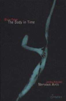 Paperback The Body in Time/Nervous Arcs Book