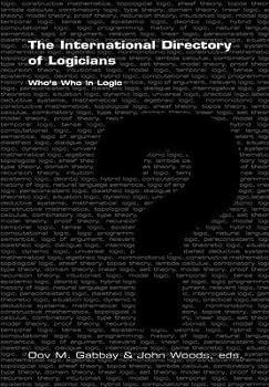 Paperback The International Directory of Logicians: Who's Who in Logic Book