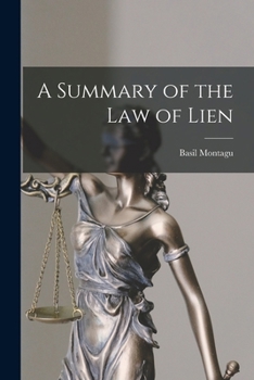 Paperback A Summary of the law of Lien Book