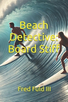 Paperback Beach Detective: Board Stiff Book