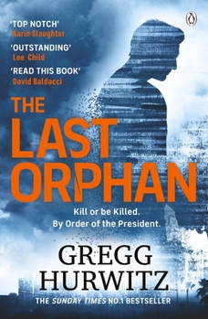 The Last Orphan - Book #8 of the Orphan X