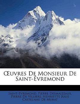 Paperback Uvres de Monsieur de Saint-Vremond [French] Book