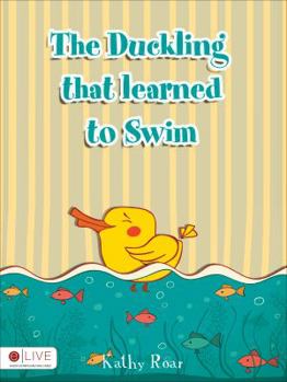 Paperback The Duckling That Learned to Swim Book