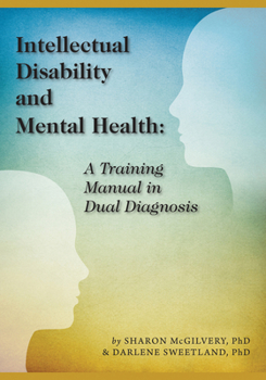 Paperback Intellectual Disability and Mental Health: A Training Manual in Dual Diagnosis Book