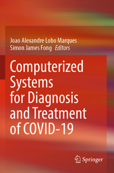 Paperback Computerized Systems for Diagnosis and Treatment of Covid-19 Book