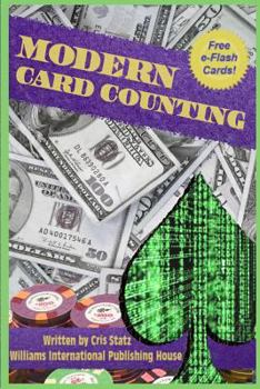 Paperback Modern Card Counting: Modern Blackjack Card Counting Techniques and Systems for Beginners and Enthusiasts Book