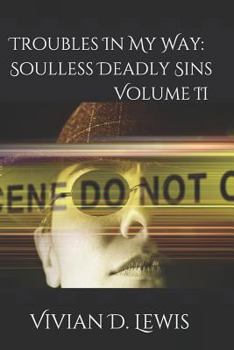 Paperback Troubles in My Way: Soulless Deadly Sins Book