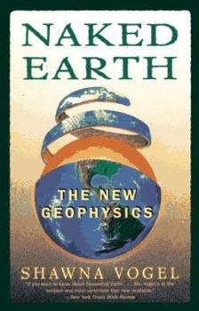 Paperback Naked Earth: The New Geophysics Book