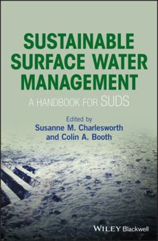Hardcover Sustainable Surface Water Management: A Handbook for Suds Book