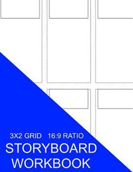 Paperback Storyboard Workbook: 3X2 Grid 16:9 Ratio Book