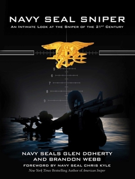 Hardcover Navy Seal Sniper: An Intimate Look at the Sniper of the 21st Century Book