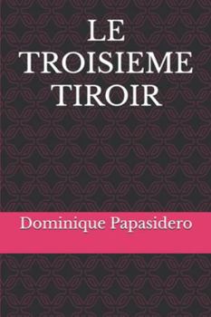 Paperback Le Troisieme Tiroir [French] Book