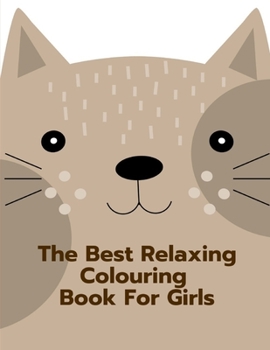 The Best Relaxing Coloring Book for Girls: Cute Forest Wildlife Animals and Funny Activity for Kids's Creativity (animals in winter)