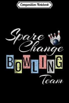 Composition Notebook: Funny Bowling For Women Girls Kids Mom Wife Journal/Notebook Blank Lined Ruled 6x9 100 Pages