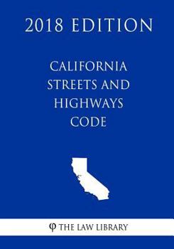 Paperback California Streets and Highways Code (2018 Edition) Book
