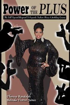 Paperback Power of the Plus 2: The Full Figured Modeling Guide Book