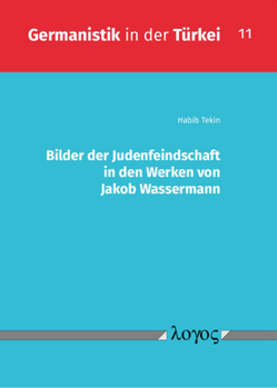 Paperback Bilder Der Judenfeindschaft in Den Werken Von Jakob Wassermann [German] Book