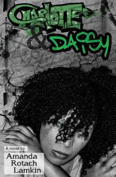 Paperback Charlotte and Daisy Book