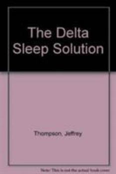 School & Library Binding The Delta Sleep Solution Book