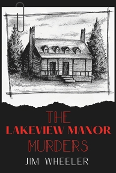 Paperback The Lakeview Manor Murders Book