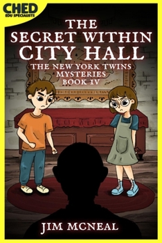 Paperback The Secret Within City Hall: New York Twins Kid Mystery Book 4 Book