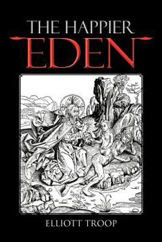 Paperback The Happier Eden Book