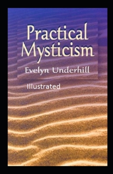 Practical Mysticism Illustrated