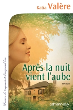 Après la nuit vient l'aube