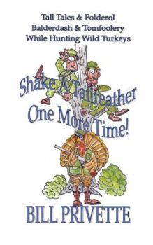 Perfect Paperback Shake A Tailfeather One More Time Book