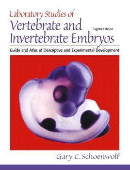 Paperback Laboratory Studies of Vertebrate and Invertebrate Embryos: Guide & Atlas of Descriptive & Experimental Development Book