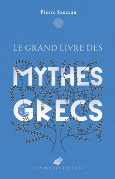 Paperback Le Grand Livre Des Mythes Grecs [French] Book