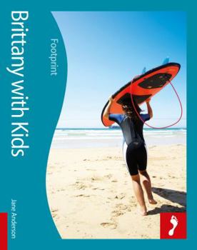 Paperback Footprint Travel With Kids Brittany Book