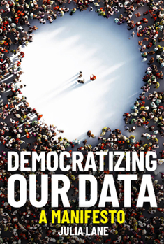 Paperback Democratizing Our Data: A Manifesto Book