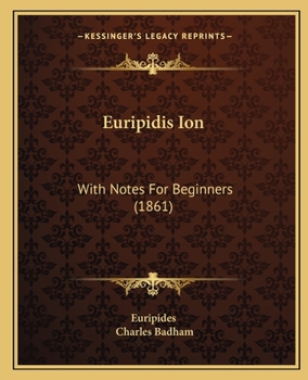 Paperback Euripidis Ion: With Notes For Beginners (1861) Book