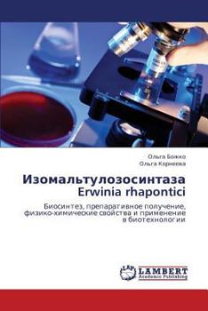 Paperback Izomal'tulozosintaza Erwinia Rhapontici [Russian] Book